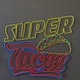 Super Tacos
