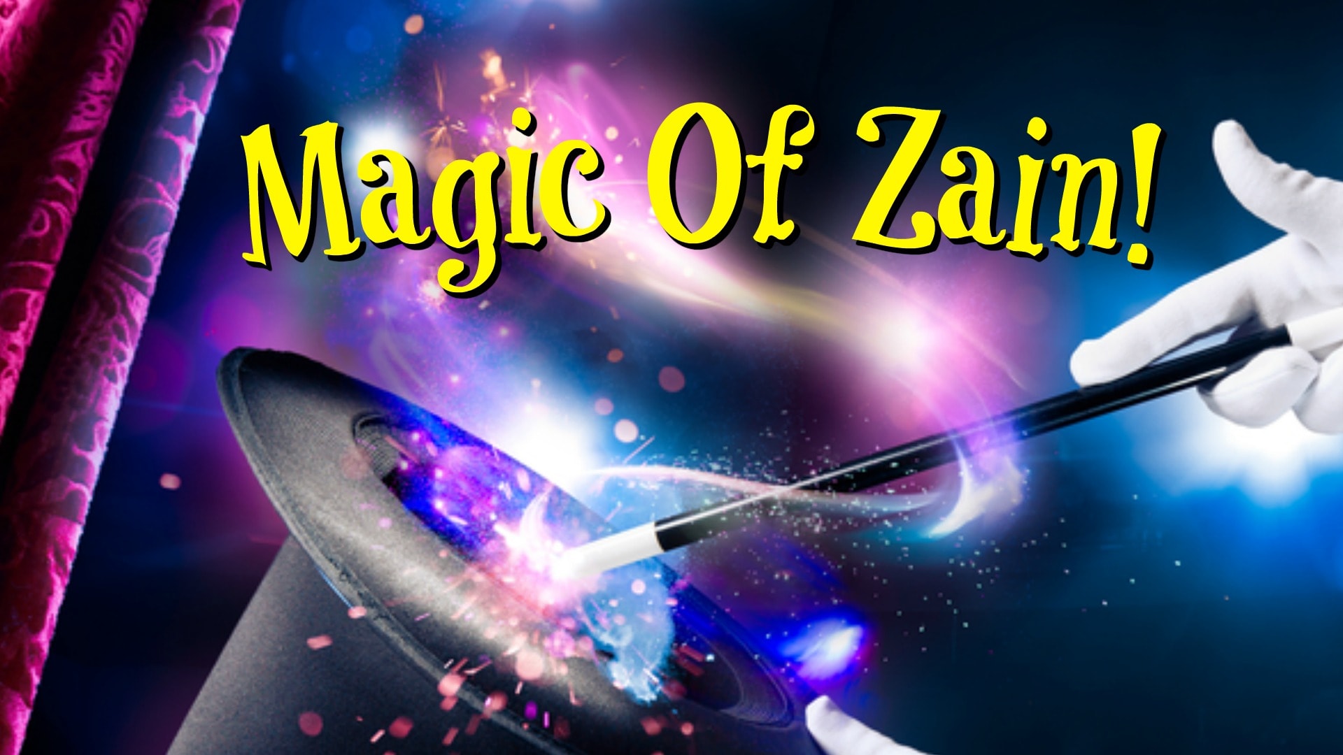 Magic Of Zain