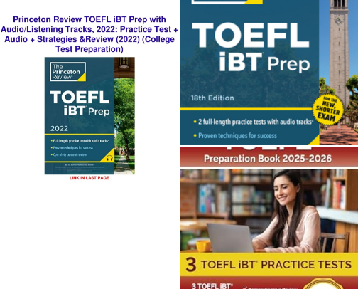 PDF Free - Focused study with Princeton Review TOEFL iBT Prep with Audio/Listening Tracks, 18th Edition: 2 Practice Tests + Audio + Strategies & Review / For the New, Shorter TOEFL (College Test Preparation) resources cover photo collage