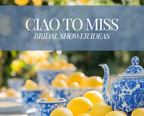 Ciao to Miss – Italian Bridal Shower Ideas (Lemons, Blue Tiles & Mediterranean Vibes) cover photo collage