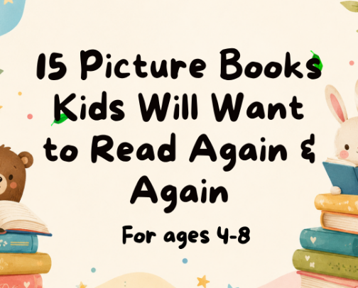 15 Picture Books Kids Will Want to Read Again and Again cover photo collage