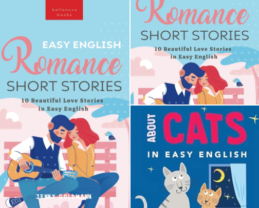 Read Free - Easy English Romance Short Stories: 10 Beautiful Love Stories in Easy English (English Readers) learner collection cover photo collage