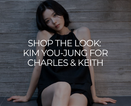 Shop The Look: Kim You-Jung for CHARLES & KEITH cover photo collage