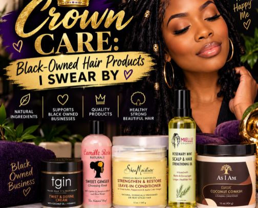 👑 Crown Care: Black-Owned Hair Products I Swear By cover photo collage