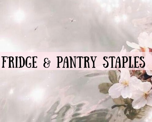🍴My Fridge & Pantry Staples cover photo collage
