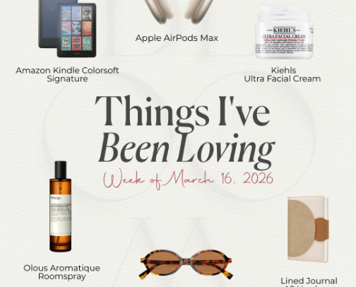 Things I've Been Loving (This Week) cover photo collage