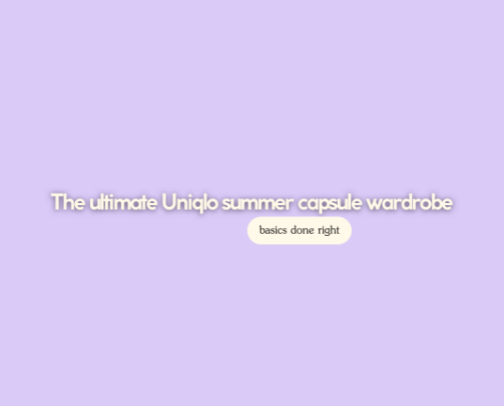 The ultimate Uniqlo summer capsule wardrobe cover photo collage