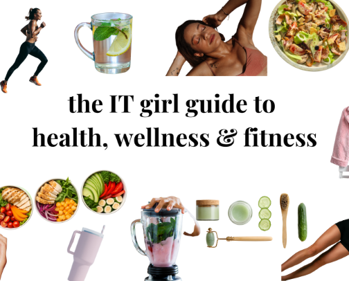 IT girl guide to health, wellness & fitness must-haves cover photo collage