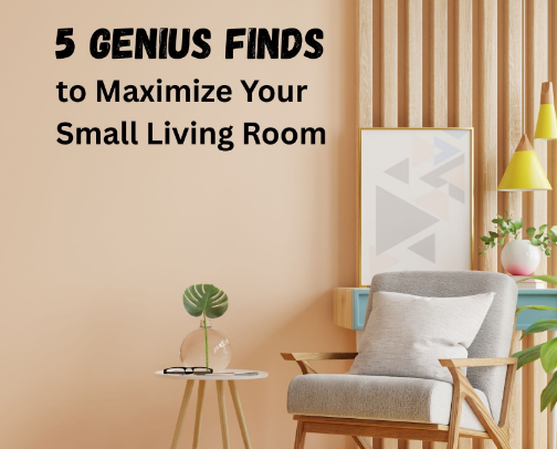 5 Genius Finds to Maximize Your Small Living Room cover photo collage