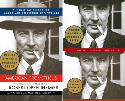 Reading around American Prometheus (Pulitzer Prize Winner): The Inspiration for the cover photo collage