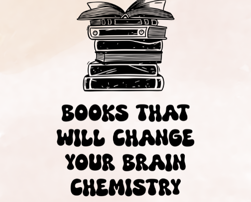 Books That Will Change Your Brain Chemistry cover photo collage