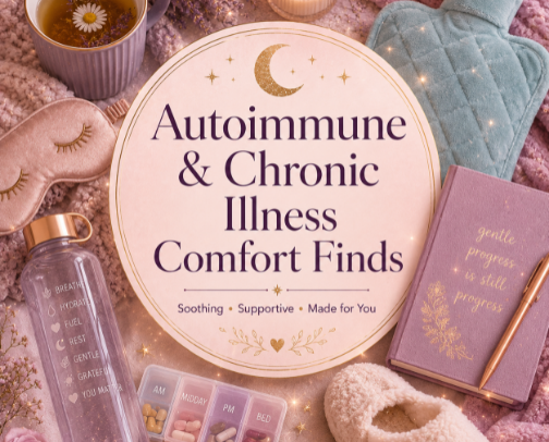 Flare-Day Comfort: Autoimmune & Chronic Illness Finds 💜 cover photo collage
