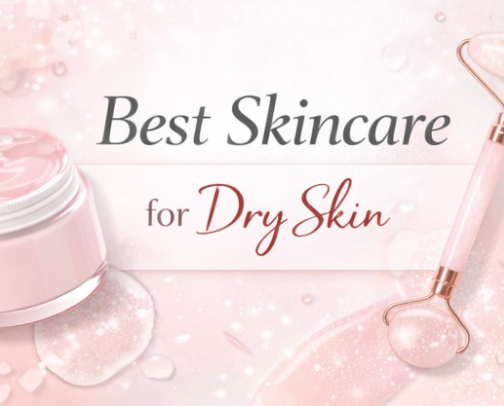 Best Skincare for Dry Skin - Top Hydrating Products on the Market cover photo collage