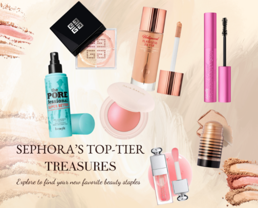 Sephora’s Top-Tier Treasures 💋 cover photo collage