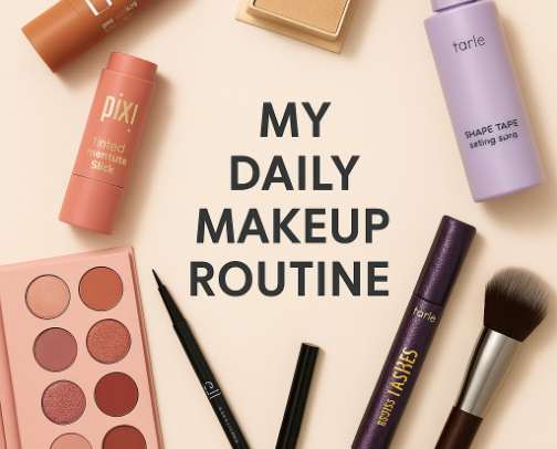 My daily makeup routine 👑 cover photo collage