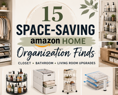 15 Space-Saving Amazon Home Organization Finds: Closet, Bathroom & Living Room Upgrades cover photo collage