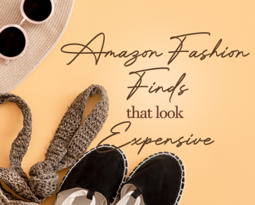 Amazon Fashion Finds That Look Ridiculously Expensive cover photo collage