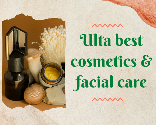 Ulta best cosmetics & facial care cover photo collage