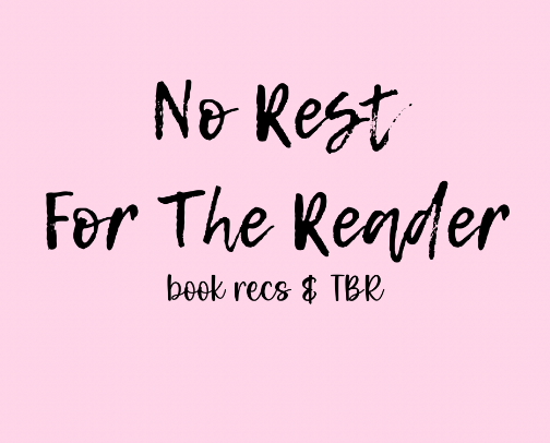 No Rest For The Reader | Book Recs | TBR cover photo collage
