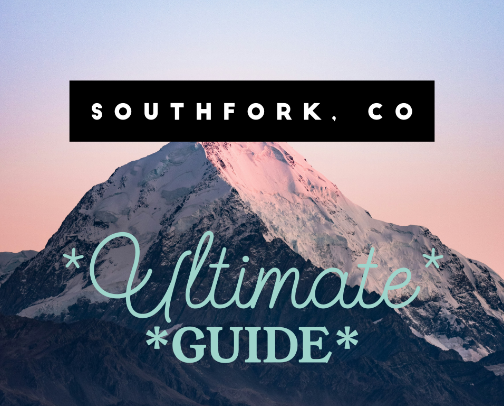 🏔️South Fork, CO: Gems, What to Do, See, & Experience! cover photo collage