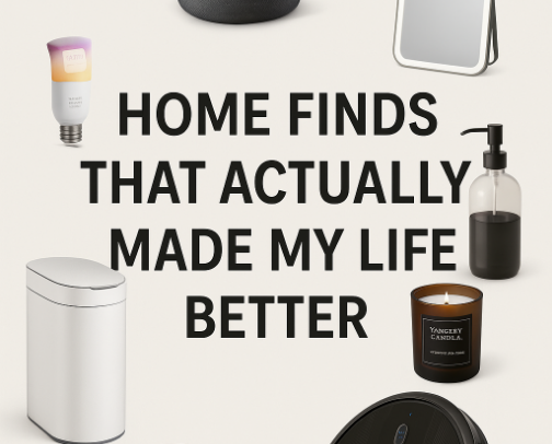 Home Finds That Actually Made My Life Better cover photo collage