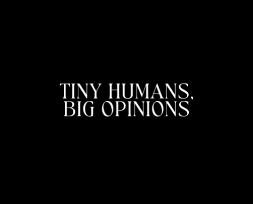 Tiny Humans, Big Opinions cover photo collage