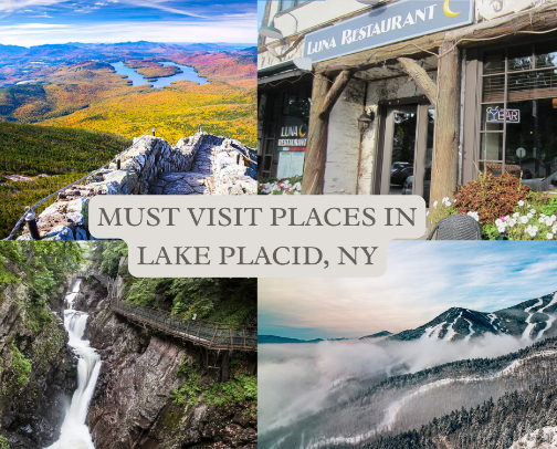 MUST visit places in Lake Placid, NY cover photo collage