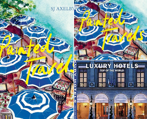 Read Free - Painted Travels: The perfect gift for travel lovers to explore iconic, luxurious and charming places. hardcover picks cover photo collage