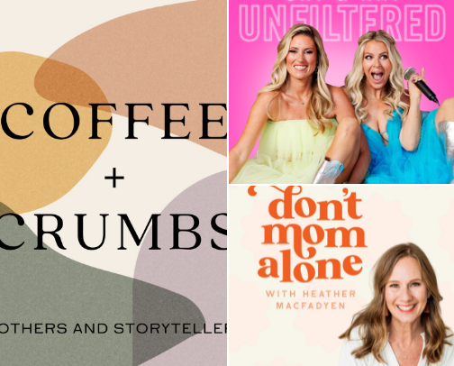 Best Mom Podcasts - For Every Stage of Motherhood cover photo collage