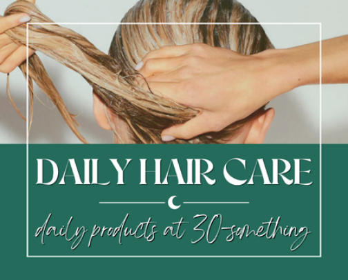 Hair Care for 30-Somethings (My Attempt to Not Be Greasy or Bald) cover photo collage