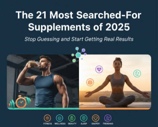 The 21 Most Searched-For Supplements of 2025 cover photo collage