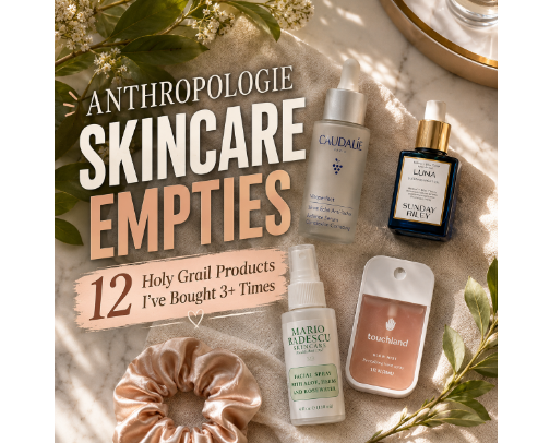 12 Skincare Repurchases Available at Anthropologie cover photo collage