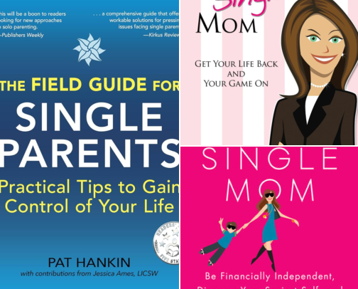 The Solo Parent's Bookshelf: Support, Strength & Parenting Wisdom cover photo collage