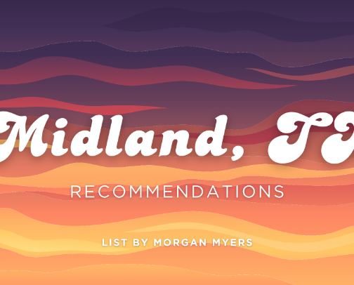 My Midland, TX Recommendations 🫶🏼 cover photo collage
