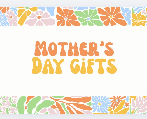 Mother’s Day Gifts cover photo collage
