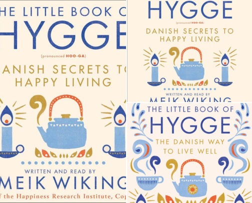 Cozy companions for The Little Book of Hygge: Danish Secrets to Happy Living (The cover photo collage