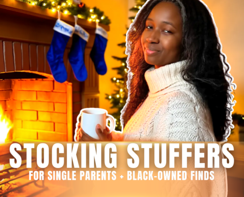 Stocking Stuffers for Single Parent Solopreneurs (My Faves + Black-Owned Finds) cover photo collage