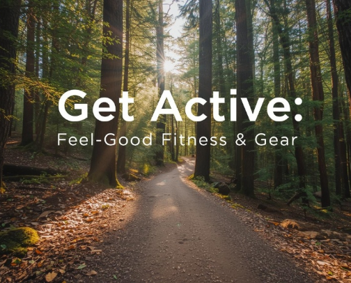 Get Active: Feel-Good Fitness & Gear cover photo collage