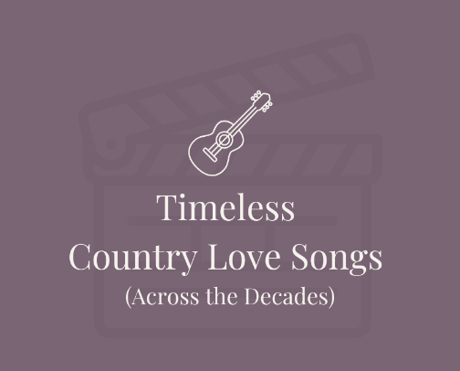 Timeless Country Love Songs (Across the Decades) cover photo collage