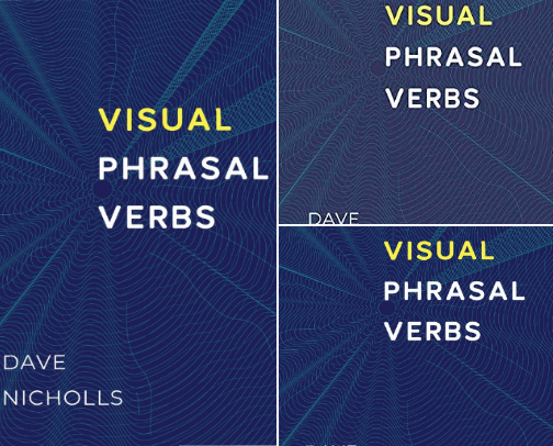 Save & Read - Visual Phrasal Verbs: Black-and-white version and ESL vocabulary boosters cover photo collage