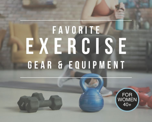 Favorite Exercise Equipment for Women 40+ cover photo collage