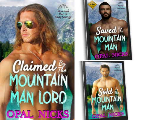 Opal Nicks' Steamy Mountain Man Romances cover photo collage