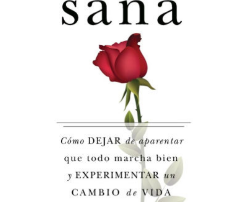 La mujer emocionalmente sana: Cómo dejar de aparentar que todo marcha bien y experimentar un  cambio de vida cover photo collage