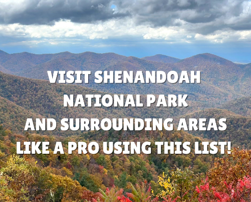 Visit Shenandoah National Park and Surrounding Areas Like A Pro Using This List! cover photo collage