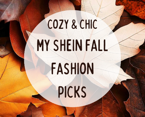 Cozy & Chic: My Shein Fall Fashion Picks cover photo collage