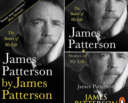 James Patterson by James Patterson: The Stories of My Life cover photo collage