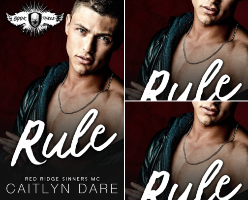 Get Free - Rule: A Dark MC Romance (Red Ridge Sinners MC Book 3) companions cover photo collage