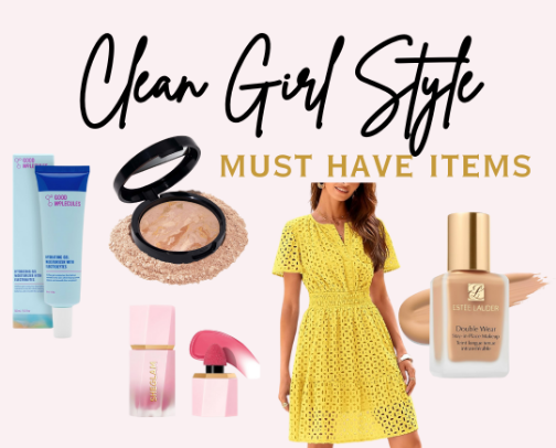Clean Girl Style: 7 Essential Must-Have Items cover photo collage