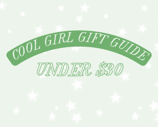 Cool Girl Gift Guide ✨ (Under $30) cover photo collage