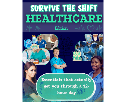 Survive The Shift: HEALTHCARE Edition cover photo collage